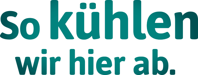 So kühlen wir hier ab.